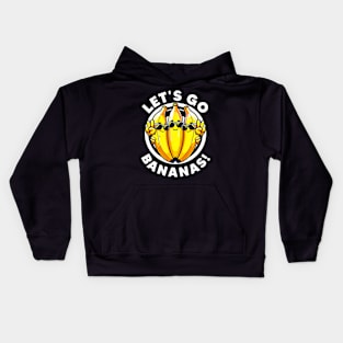 Lets Go Bananas Cute Yellow Banana Lover Fruit Funny Bananas Kids Hoodie